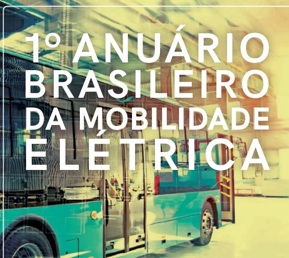 Sai o 1º anuário sobre mobilidade elétrica no Brasil: Eletra é citada 6 vezes